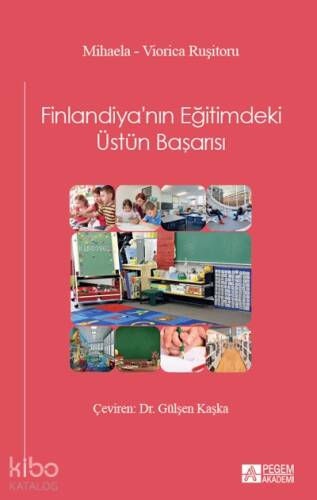 Finlandiya'nın Eğitimdeki Üstün Başarısı - 1