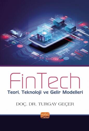 FİNTECH - Teori, Teknoloji ve Gelir Modelleri - 1