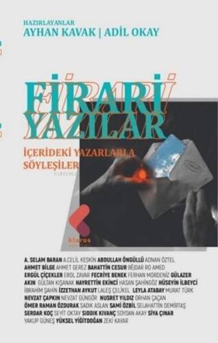 Firari Yazılar;İçerideki Yazarlarla Söyleyeşiler - 1