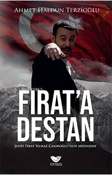 Fırat'a destan - 1