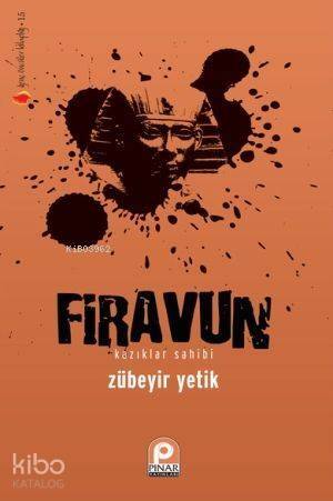 Firavun; Kazıklar Sahibi - 1