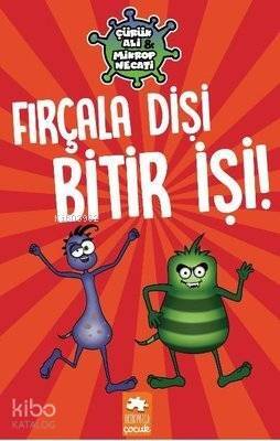 Fırçala Dişi Bitir İşi - Çürük Ali ve Mikrop Necati - 1