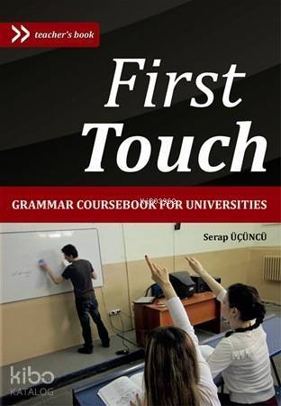 First Touch; Grammer Coursebook for Universities - 1