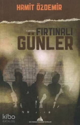 Fırtınalı Günler - 1