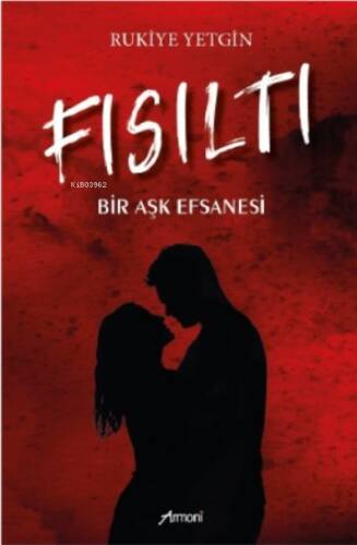 Fısıltı– Bir Aşk Efsanesi - 1