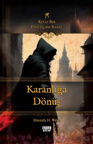 Fısıltı; Bir Kabal ;Karanlığa Dönüş - 1