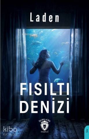 Fısıltı Denizi - 1