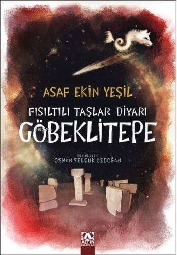 Fısıltılı Taşlar Diyarı - Göbeklitepe - 1