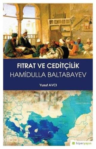 Fıtrat ve Ceditçilik Hamidulla Baltabayev - 1