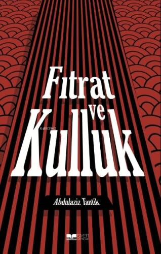 Fıtrat Ve Kulluk - 1