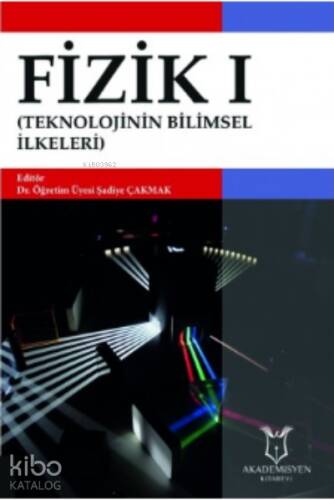 Fizik I (Teknolojinin Bilimsel İlkeleri) - 1