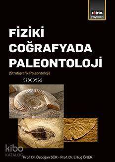 Fiziki Coğrafyada Paleontoloji - 1