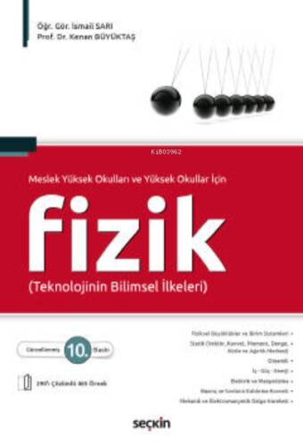 Fizik;Meslek YüksekOkulları ve Yüksekokullar İçin (Teknolojinin Bilimsel İlkeleri) - 1