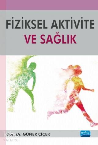 Fiziksel Aktivite ve Sağlık - 1