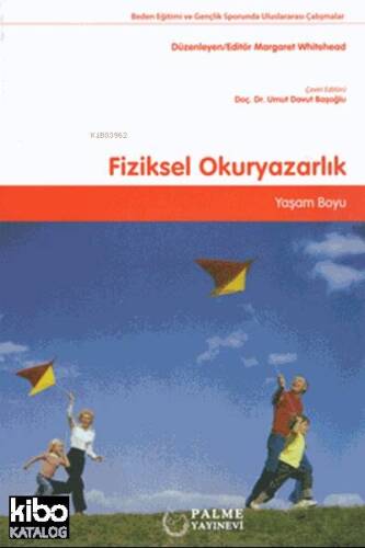 Fiziksel Okuryazarlık; Yaşam Boyu - 1