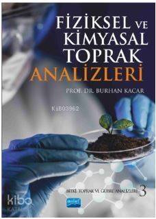 Fiziksel ve Kimyasal Toprak Analizleri; Bitki, Toprak ve Gübre Analizleri 3 - 1