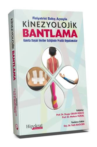 Fiziyatrist Bakış Açısıyla Kinezyolojik Bantlama Kanıta Dayalı Veriler Eşliğinde Pratik Uygulamalar - 1