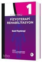 Fizyoterapi Rehabilitasyon 1 Genel Fizyoterapi - 1