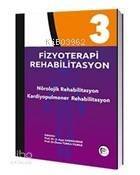 Fizyoterapi Rehabilitasyon 3 Nörolojik Rehabilitasyon - Kardiyopulmoner Rehabilitasyon - 1