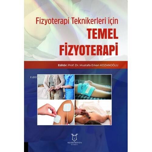 Fizyoterapi Teknikerleri İçin Temel Fizyoterapi - 1