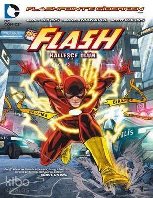 Flash - Kalleşçe Ölüm - 1