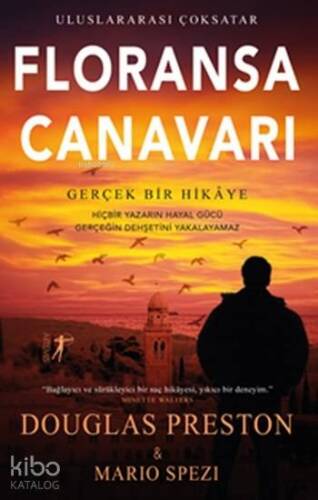 Floransa Canavarı; Gerçek Bir Hikaye - 1