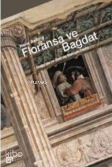 Floransa ve Bağdat - 1