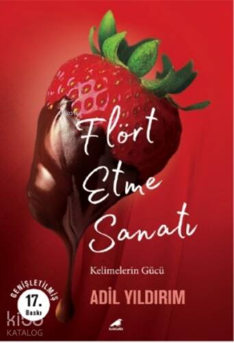 Flört Etme Sanatı (Genişletilmiş 17 Baskı);Kelimelerin Gücü - 1