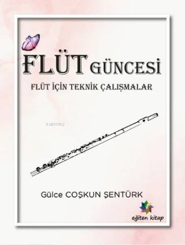 Flüt Güncesi Flüt İçin Teknik Çalışmalar - 1