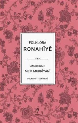 Folklora Ronahîyê - Mem Mukrîyanî - 1