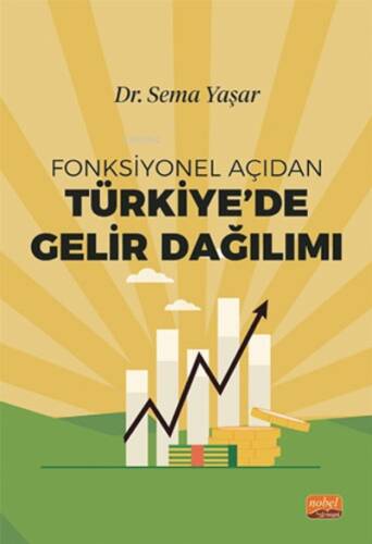 Fonksiyonel Açıdan Türkiye’de Gelir Dağılımı - 1