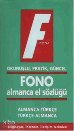 Fono Almanca El Sözlüğü; Okunuşlu, Pratik, Güncel - 1