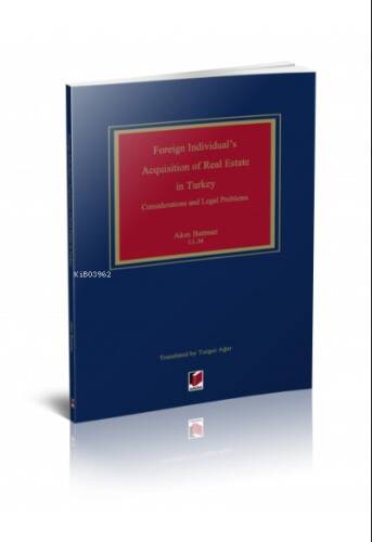 Foreign Individual's Acquisition of Real Estate in Turkey Considerations and Legal Problems - 1