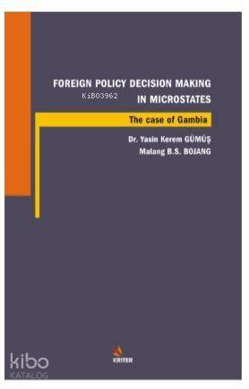 Foreign Policy Decision Making In Microstates; The Case Of Gambia - 1