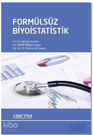 Formülsüz Biyoistatistik - 1