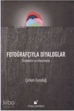 Fotoğrafçıyla Diyaloglar - Ciltli - 1