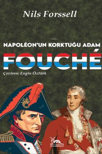 Fouché & Napoléon’un Korktuğu Adam - 1