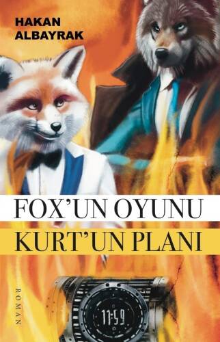 Fox’un Oyunu Kurt’un Planı - 1