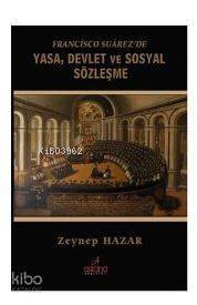 Francisco Suárezde Yasa, Devlet Ve Sosyal Sözleşme - 1