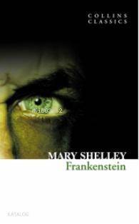 Frankenstein; Collins Classics - 1