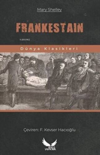 Frankenstein: Ya Da Modern Prometheus - 1