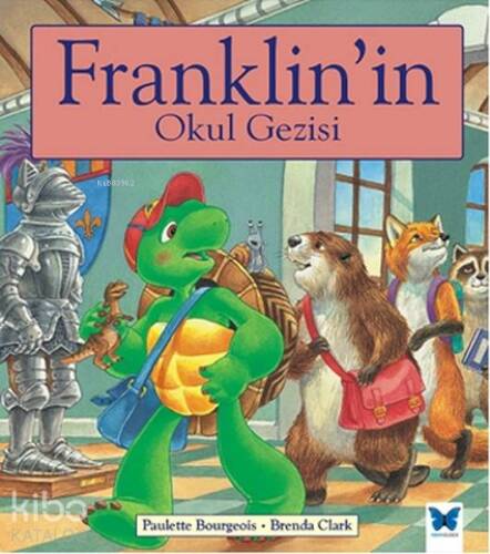 Franklin'in Okul Gezisi - 1