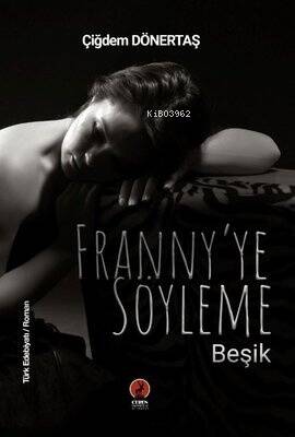 Franny'ye Söyleme Beşik - 1