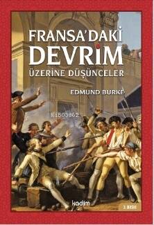 Fransa'daki Devrim Üzerine Düşünceler - 1