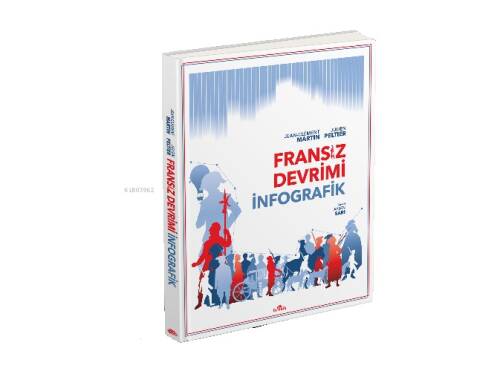 Fransız Devrimi: İnfografik (Ciltli) - 1