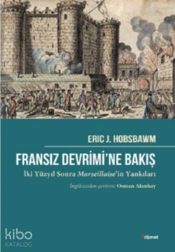 Fransız Devrimi’ne Bakış - 1