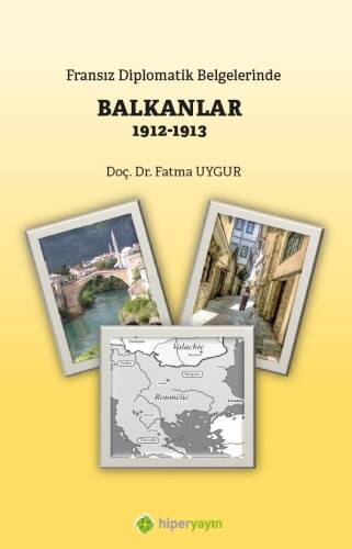 Fransız Diplomatik Belgelerinde Balkanlar 1912-1913 - 1