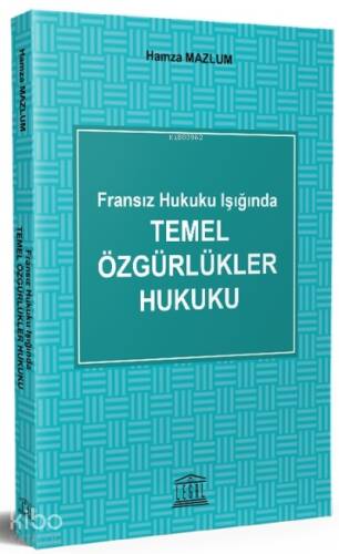 Fransız Hukuku Işığında Temel Özgürlükler Hukuku - 1