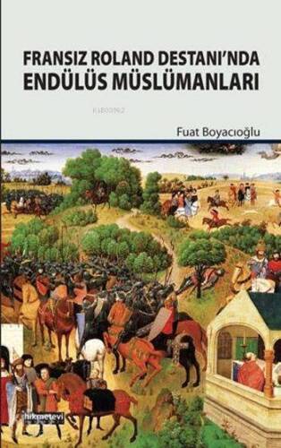 Fransız Roland Destanı'nda Endülüs Müslümanları - 1