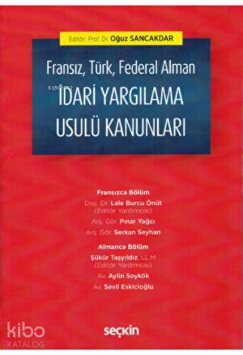 Fransız, Türk, Federal Alman İdari Yargılama Usulü Kanunları - 1